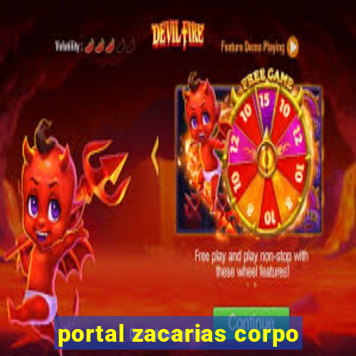 portal zacarias corpo